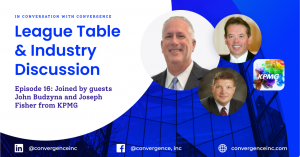 Episode 16 May 2022 Convergence Podcast w/ guests Joseph Fisher & John Budzyna of KPMG